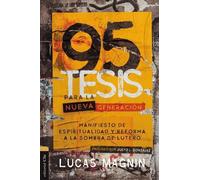 Lucas Magnin 95 Tesis Para La Nueva Generación (Tascabile)