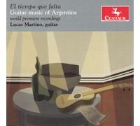 Lucas Martino El Tiempo Que Falta: Guitar Music of Argentina (CD)