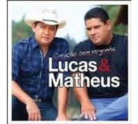 Lucas & Matheus - Coracao Sem Vergonha [2010]