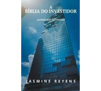 Lucas Matheus Edicarlos Costa Evelyn Reyens Bíblia do Investidor (Tascabile)