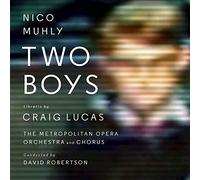 Lucas, Met.Op.Orch. & Ch. - Two Boys