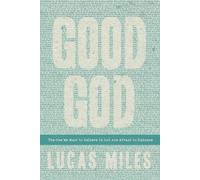 Lucas Miles GOOD GOD (Tascabile)