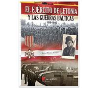 Lucas Molina Fr El Ejército de letonia y las Guerras Bálticas, 1918- (Tascabile)