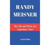 Lucas Olen Randy Meisner (Tascabile)