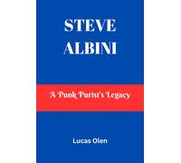 Lucas Olen Steve Albini (Tascabile)