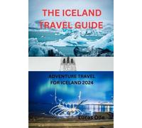 Lucas Olle The Iceland Travel Guide (Tascabile)