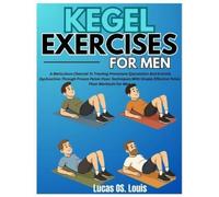 Lucas Os Louis Kegel Exercises for Men (Tascabile)