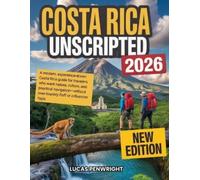Lucas Penwright Costa Rica Unscripted 2026 (Tascabile)