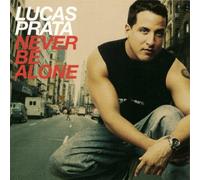 Lucas Prata - Never Be Alone