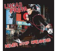 Lucas Prata - Never Stop Dreamin