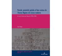 Lucas Rappo Parenté, proximité spatiale et liens sociaux de l'Ancien (Tascabile)