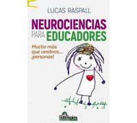 Lucas Raspall Neurociencia para educadores (Tascabile)