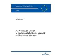 Lucas Reuter Das Pooling von Anteilen an Kapitalgesellschaften im Er (Tascabile)