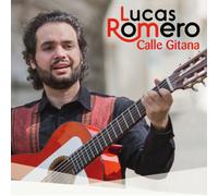 Lucas Romero Calle Gitana (CD) Album (Jewel Case)