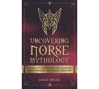 Lucas Russo Uncovering Norse Mythology (Tascabile) Ancient History Books