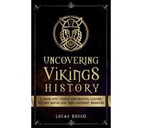 Lucas Russo Uncovering Vikings History (Tascabile)