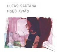 Lucas Santana Modo Avi¦o (CD) Album