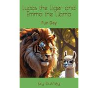 Lucas the Liger and Emma the Llama: Fun Day
