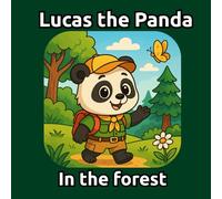 Lucas the Panda: In the Forrest