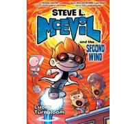 Lucas Turnbloom Steve L. McEvil and the Second Wind (Copertina rigida)