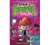 Lucas Turnbloom Steve L. McEvil (Copertina rigida)