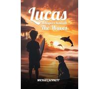 Lucas: Whispers Beneath The Waves: 2