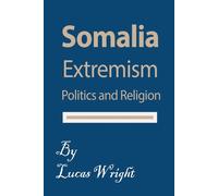 Lucas Wright Somalia Extremism (Tascabile)