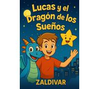 Lucas y el dragón de los sueños