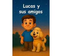 Lucas y sus amigos