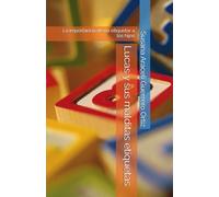 Lucas y sus malditas etiquetas: La importancia de no etiquetar a los hijos