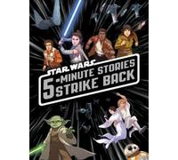 Lucasfilm Press 5-Minute Star Wars Stories Strike Back (Copertina rigida)