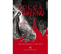 Lucca all'inferno