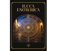 Lucca esoterica