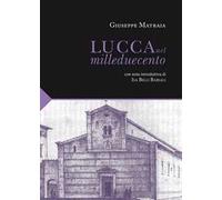 Lucca nel Milleduecento