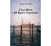 L'ucceliera del Banco Veneziano