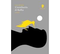 L'uccellaccio di Kafka
