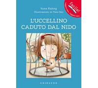 L'uccellino caduto dal nido. Ediz. a colori