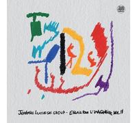 Lucchese,Jeremie Group - Essais pour l'Imaginaire Vol. II