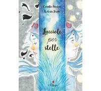 Lucciole per stelle - 2024 - Il Ciliegio (Dai 6 ai 99 anni)