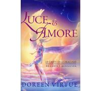 LUCE & AMORE. LE 44 CARTE DELL'ORACOLO - DOREEN VIRTUE