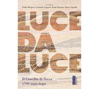 Luce da Luce. Il Concilio di Nicea 1700 anni dopo - 2025 - Ares
