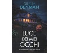 Luce dei miei occhi: 2