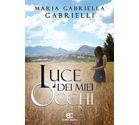 Luce dei miei occhi