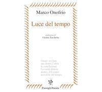 Luce del tempo - Onofrio Marco