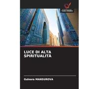 LUCE DI ALTA SPIRITUALITÀ