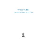 Luce e ombra. Leggere Daniele Del Giudice