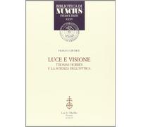 Luce e visione. Thomas Hobbes e la scienza dell'ottica