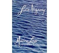 Luce Irigaray Marine Lover of Friedrich Nietzsche (Tascabile)