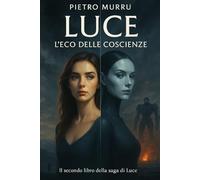 Luce - L’eco delle coscienze