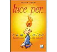 Luce per... Cammino quaresimale per ragazzi